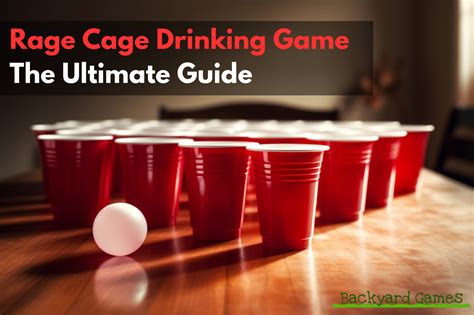 How To Play The Rage Cage Drinking Game The Ultimate Guide