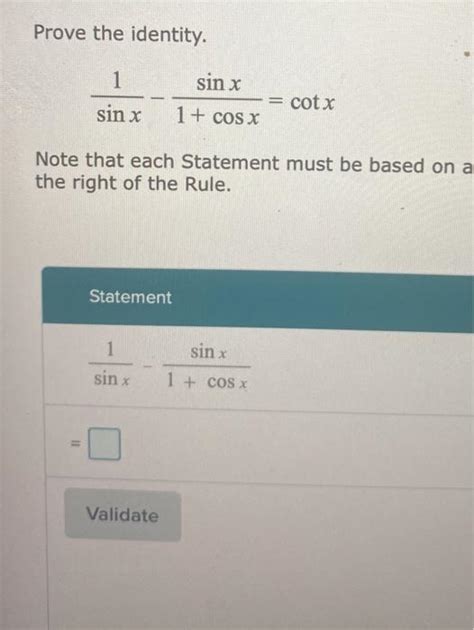 Solved Prove The Identity Sin X Cotx Sin X Cos X Note Chegg