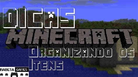 Minecraft Para Iniciantes Organizando O Invent Rio Youtube