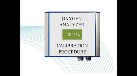 Inert Gas Generator Oxygen Analyzer Calibration Procedure Youtube