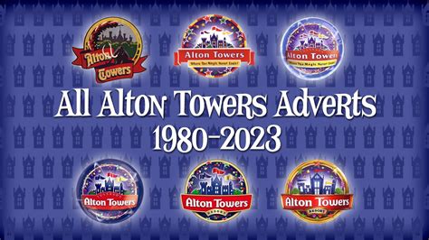 Alton Towers Advertisements Compilation Youtube