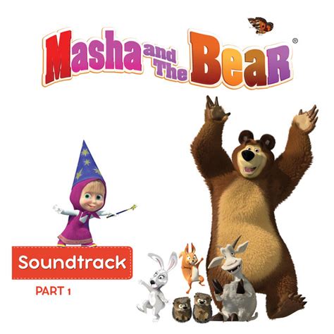 Masha And The Bear Original Motion Picture Soundtrack Pt 1 Album