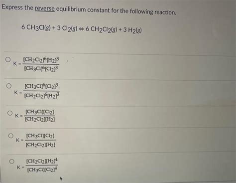 Solved Express the reverse equilibrium constant for the | Chegg.com