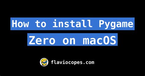 How To Install Pygame Zero On Macos