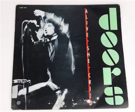 Lp The Doors Alive She Cried Lp Vinilo Vinyl Acetato MercadoLibre