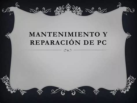 PPT Mantenimiento y Reparación de Pc PowerPoint Presentation free