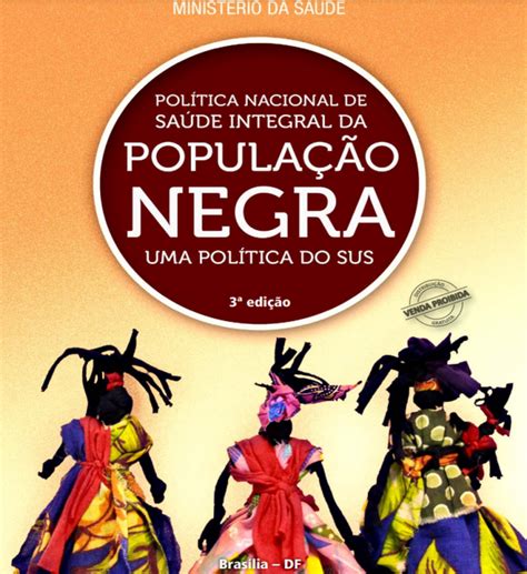 Dia Nacional de Mobilização Pró Saúde da População Negra 27 10 BiblioSUS