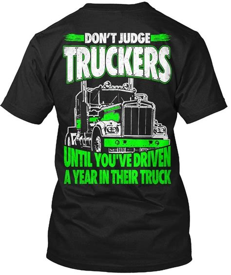 Dont Judge Trucker Drivers Funny T Shirt For Men Truck Driver