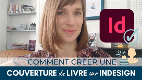 Cr Er Une Couverture De Livre Sur Indesign Pour Amazon Kdp En