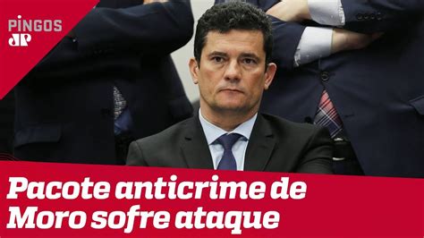 Pacote Anticrime De Sergio Moro Sofre Duro Golpe Youtube