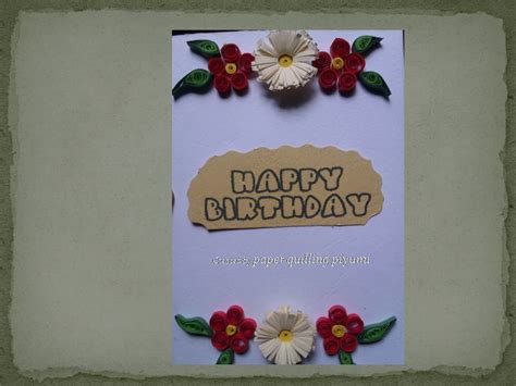 Piyumi Paper Quilling Simple Quilling Birthday Cards