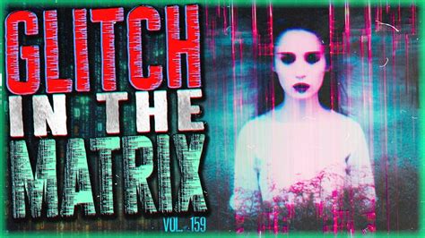 7 True GLITCH IN THE MATRIX Stories That Twist The Fabric Of Reality