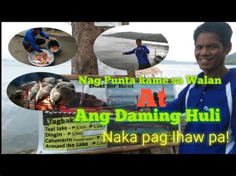 Ang Daming Huling Isda At Nag Punta Kame Sa Walan And Nakita Namen Ang