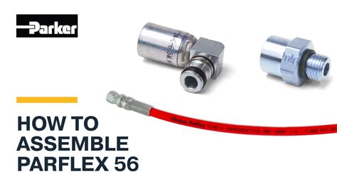 How To Assemble The Parker Parflex Series Rapid Assembly Fittings