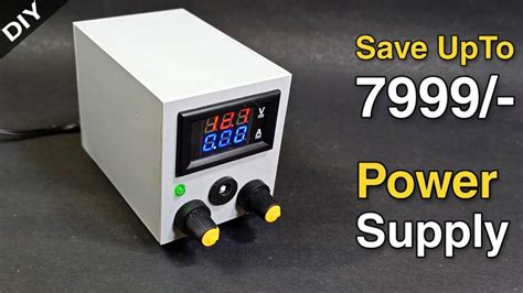 How To Make Variable Power Supply All In One Bench Power Supply By Creative Shivaji Youtube