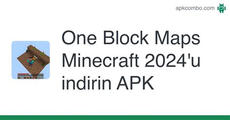 One Block Maps Minecraft 2024 APK Android App Ücretsiz İndirin