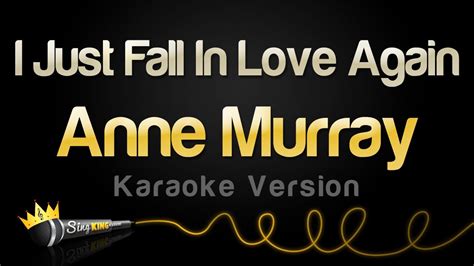 Anne Murray I Just Fall In Love Again Karaoke Version Youtube