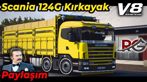 Scania 124g Kırkayak Paylaşım Euro Truck Simulator 2 1 40 Youtube