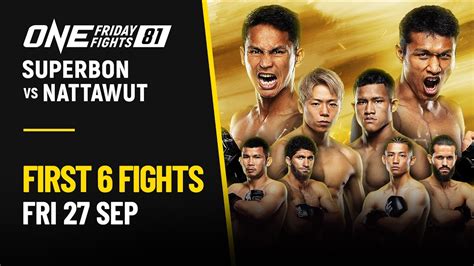 Live In Hd One Friday Fights First Fights One Championship