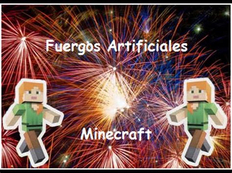 Como Hacer Fuegos Artificiales En Minecraft Youtube