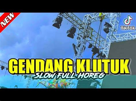 Dj Gendang Klutuk Jedag Jedug X Bass Horeg Viral Tik Tok Youtube