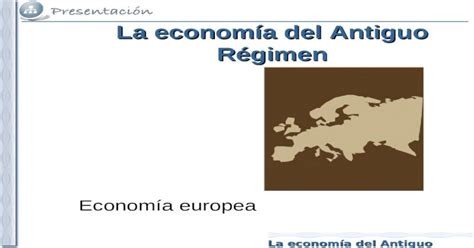 La Econom A Del Antiguo R Gimen Ppt Powerpoint