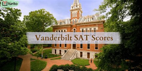 Vanderbilt Sat Scores The Requirements And Tips Turito