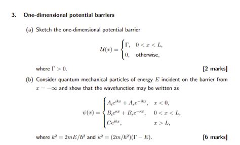 Solved 3 One Dimensional Potential Barriers A Sketch The