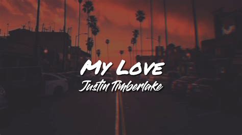 My Love Justin Timberlake Ft T I S Legendado Tradução Youtube