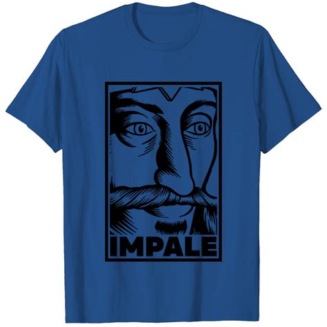 Impale Vlad Tepes Dracula Gift T Shirt Sold By Albertine Sailing SKU