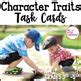 Character Traits Task Cards For Inferencing And Analyzing Characters