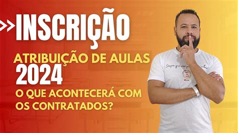 Inscri O Para Atribui O De Aulas Portaria Cgrh Youtube