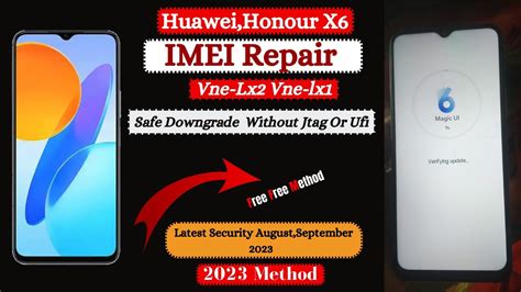 Honor X6 VNE LX2 IMEI Repair August September 2023 Security Safe