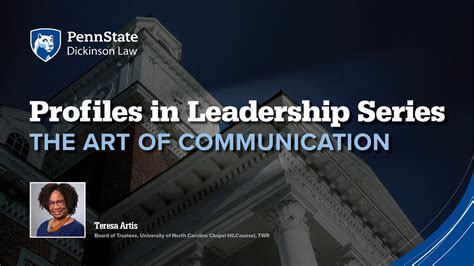 Penn State Dickinson Law Profiles In Leadership The Art Of