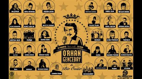 ORHAN GENCEBAY ile Bir Ömür 2012 YouTube