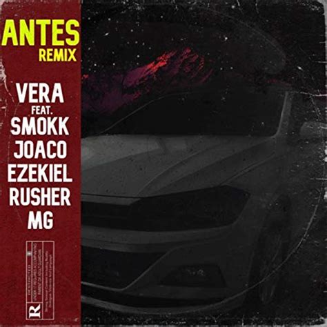 Amazon Co Jp Antes Remix Explicit Vera Joaco Ezekiel Smokk