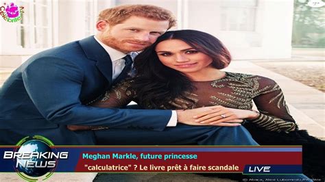 Meghan Markle Future Princesse Calculatrice Le Livre Pr T Faire