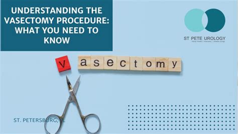 Understanding The Vasectomy Procedure What You Need To Know St Pete