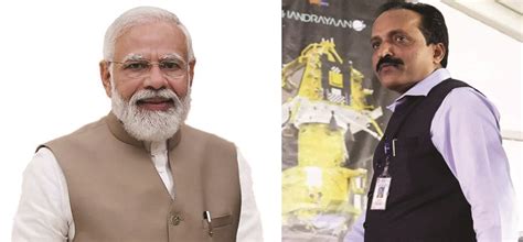 Isro Chairman Commends Pm Modi For Strengthening Indias Space Sector