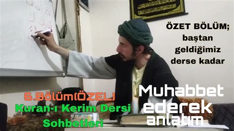 Kuran Kerim Dersi Sohbetleri Zel Zet B L M Youtube