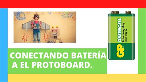 Conectando Bater A De V A Protoboard Youtube