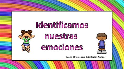 Educaci N Emocional Aprendemos A Identificar Nuestras Emociones