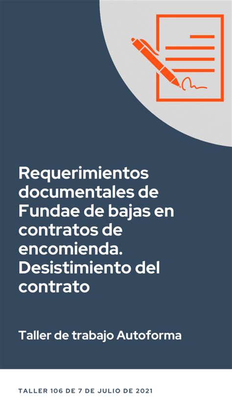 Requerimientos Documentales De Fundae De Bajas En Contratos De