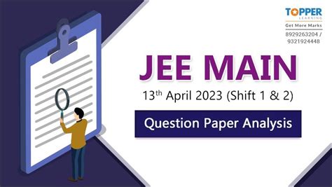 Jee Main 13th April 2023 Shift 1 And 2 Question Paper Analysis