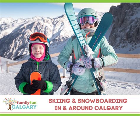 Skiing and Snowboarding Around Calgary | Family Fun Calgary