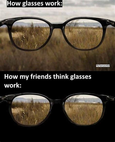 And They Wear Them And Pretend To Be Blind Rmemes