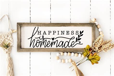 Happiness Is Homemade Svg Farmhouse Sign Graphic By Dapiyupi Creative