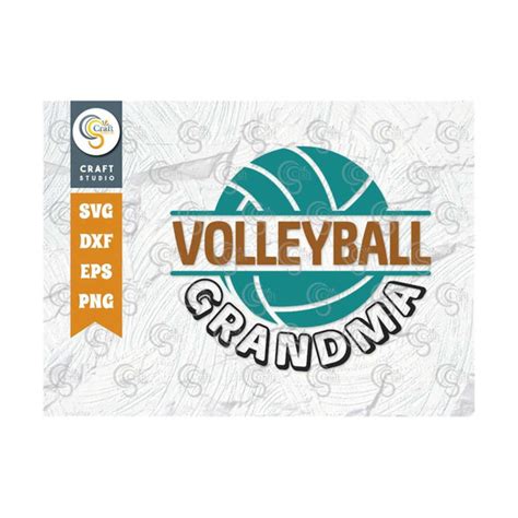 Volleyball Grandma Svg Cut File Volleyball Svg Volleyball Inspire Uplift