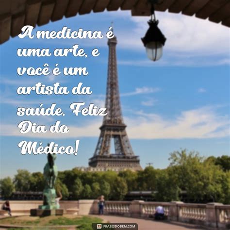 Frases Inspiradoras E Mensagens Para Celebrar O Dia Do M Dico Frases