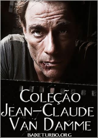 Download Coleção Jean Claude Van Damme Dublado